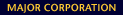 Major Corporation